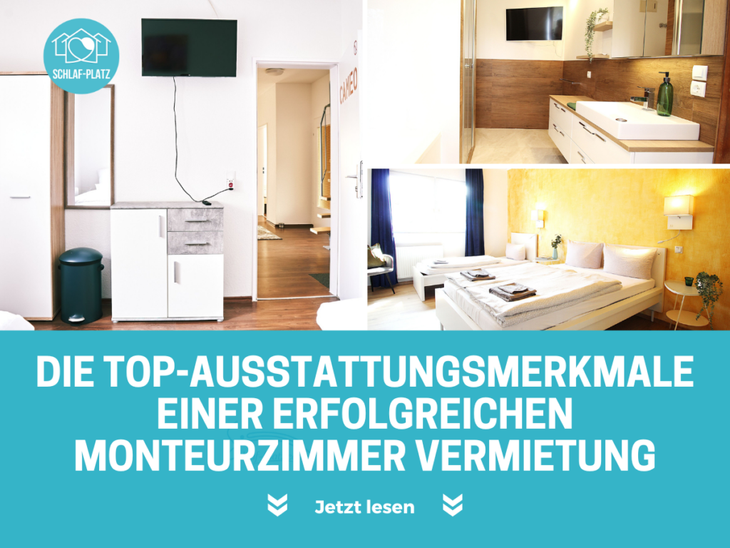 Die Top-Ausstattungsmerkmale einer erfolgreichen Monteurzimmer Vermietung 1 3 Tipps wenn Du in die Monteurzimmervermietung starten willst